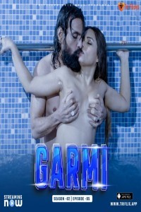 Garmi (2023) Season 02 Triflicks Original