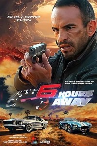 6 Hours Away (2024) Hollywood Hindi Dubbed