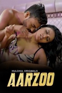 Aarzoo (2024) Season 1 HulChul Web Series