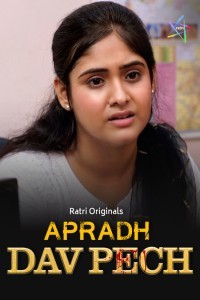 Apradh Dav Pech (2024) Ratri Original Short Film