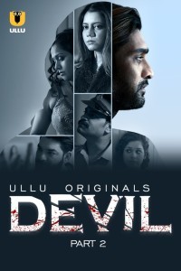 Devil Part 2 (2024) Season 1 Ullu Web Series