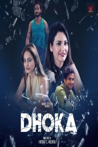 Dhoka (2024) Namasteyflix Original Short Film