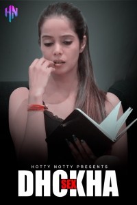 Dhokha (2024) HottyNotty Original Short Film