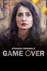 Game Over (2024) Atrangii Original Short Film