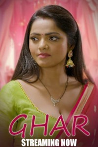 Ghar (2024) Season 1 HulChul Web Series