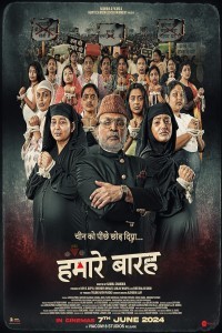 Hamare Baarah (2024) Bollywood Hindi Movie