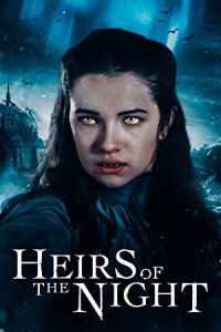 Heirs of the Night (2020) Season 02 Web Series