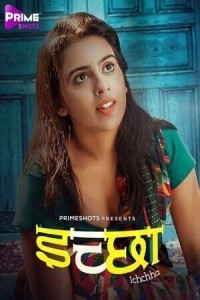 Ichchha (2024) PrimeShots Original Short Film