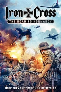 Iron Cross The Road To Normandy (2022) Hollywood Hindi Dubbed