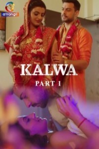 Kalwa (2024) Atrangii Hindi Hot Short Film