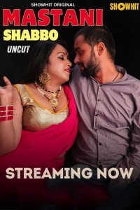 Mastani Shabbo (2024) ShowHit Original Short Film