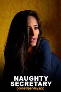 Naughty Secretary (2024) Poonam Pandey Original Short Film