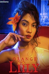 Orange Lilly (2023) Bollywood Hindi Movie