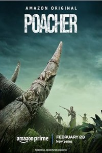 Poacher (2024) Hindi Season 01