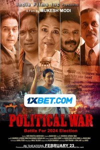 Political War (2024) Bollywood Hindi Movie