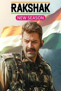 Rakshak Indias Braves (2024) Hindi Season 02