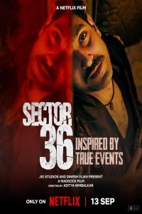 Sector 36 (2024) Bollywood Hindi Movie