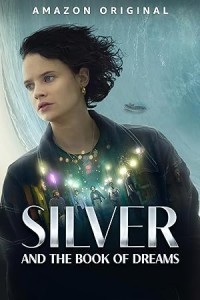 Silver and the Book of Dreams (2023) Hollywood Hindi Dubbed