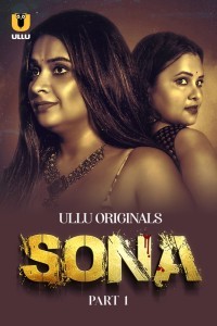 Sona (2024) Season 1 Ullu Web Series