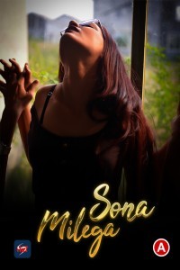 Sona Milega (2023) Hots Original Short Film