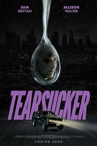 Tearsucker (2023) Hollywood Hindi Dubbed